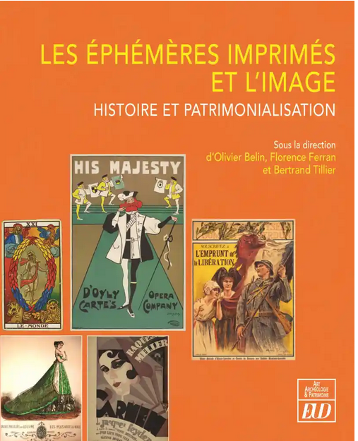 Visuel ouvrage " Les éphémères imprimés et l'image"